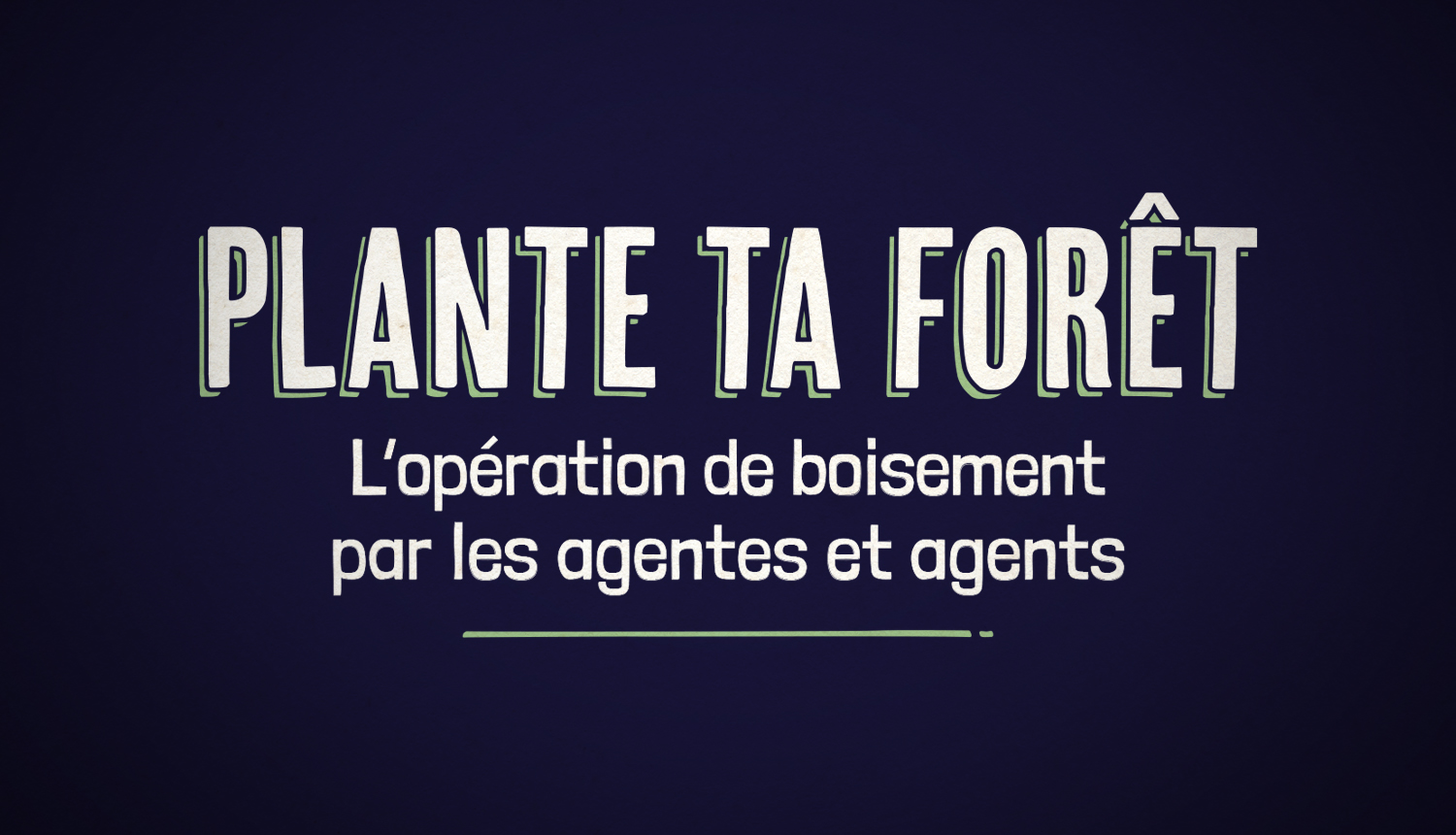 Plante ta forêt